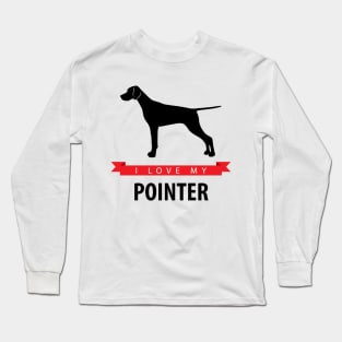 I Love My Pointer Long Sleeve T-Shirt